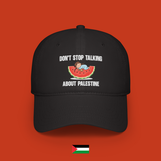 Don't stop talking about Palestine - cappellino