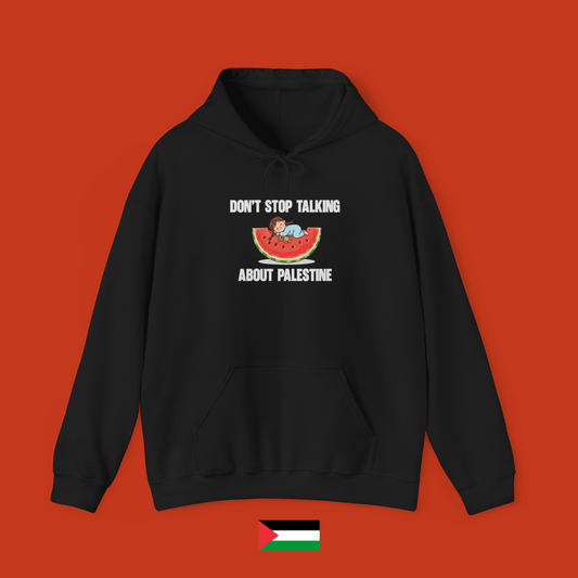 Don't stop talking about Palestine - felpa con cappuccio