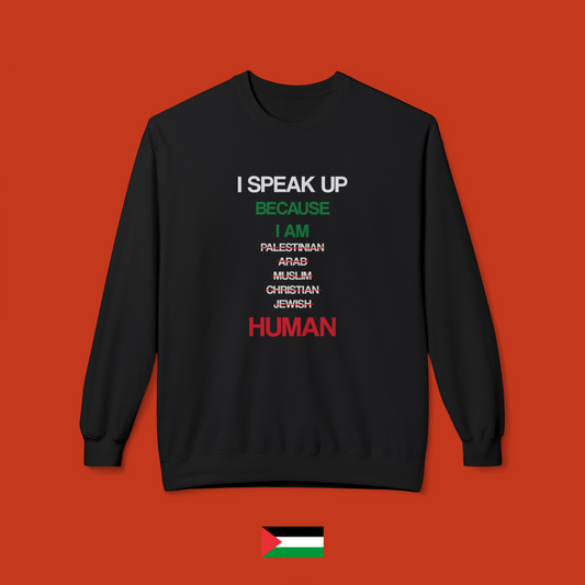 I speak up because I am human - felpa girocollo