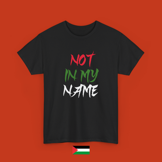 Not in my name - maglietta