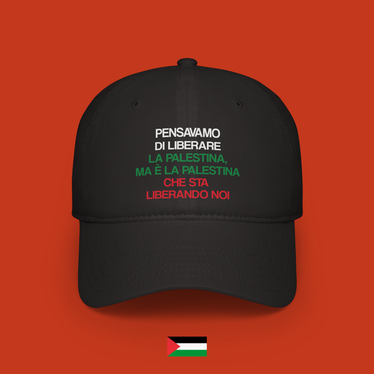 Pensavamo di liberare la Palestina... - cappellino