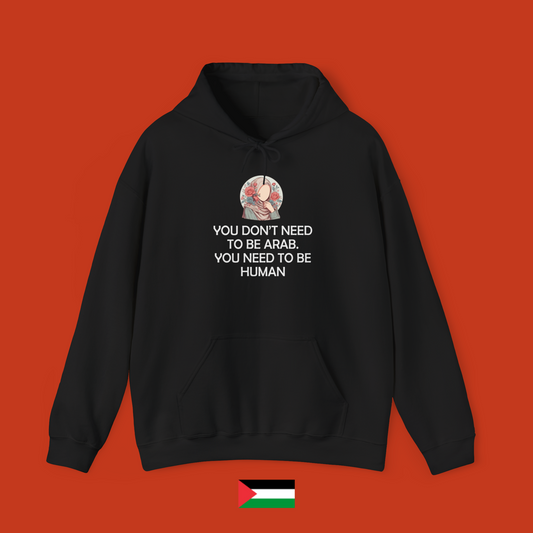 You don't need to be Arab - felpa con cappuccio