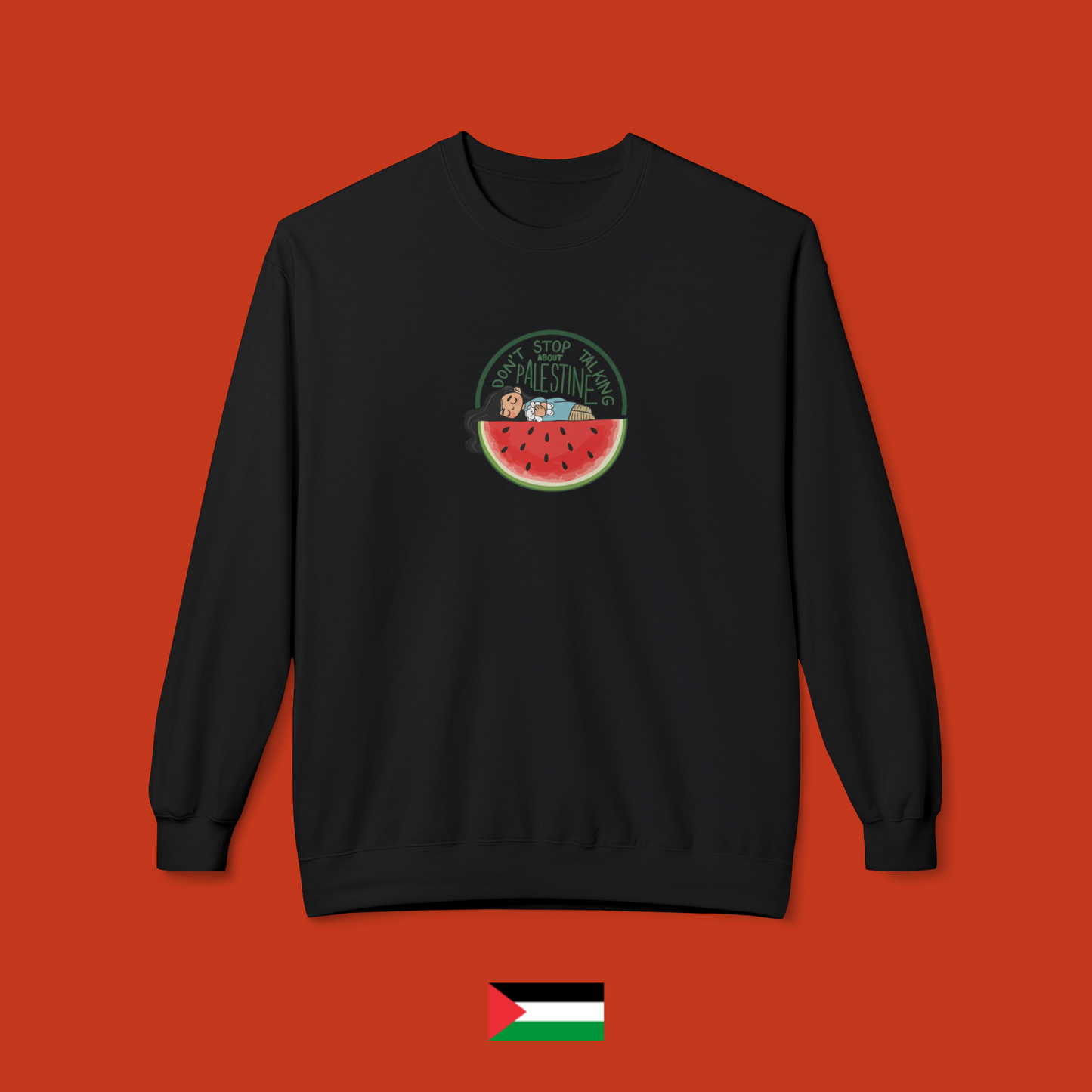 Don't Stop Talking About Palestine with Sleeping Girl - Crewneck Sweatshirt