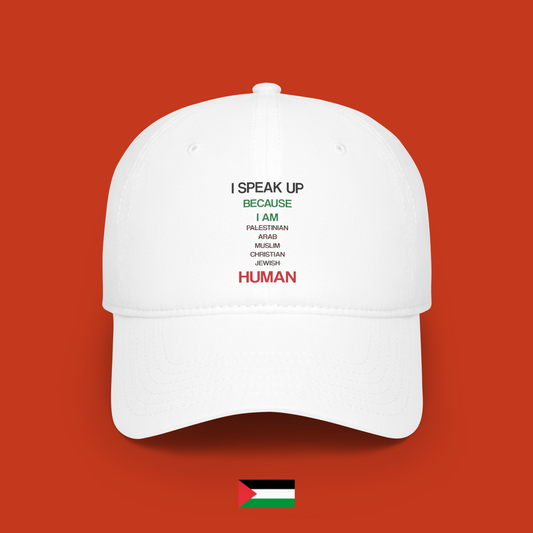 I speak up because I am human - cappellino