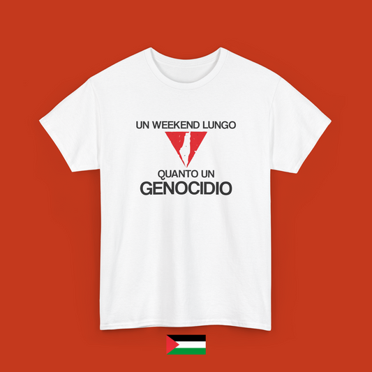 Un weekend lungo quanto un genocidio - maglietta