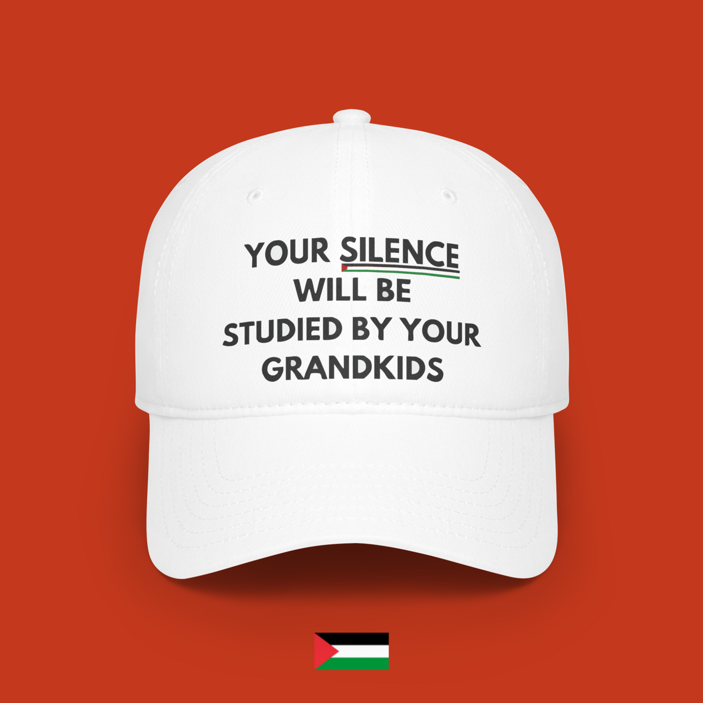 Your silence will be studied by your grandkids - hat