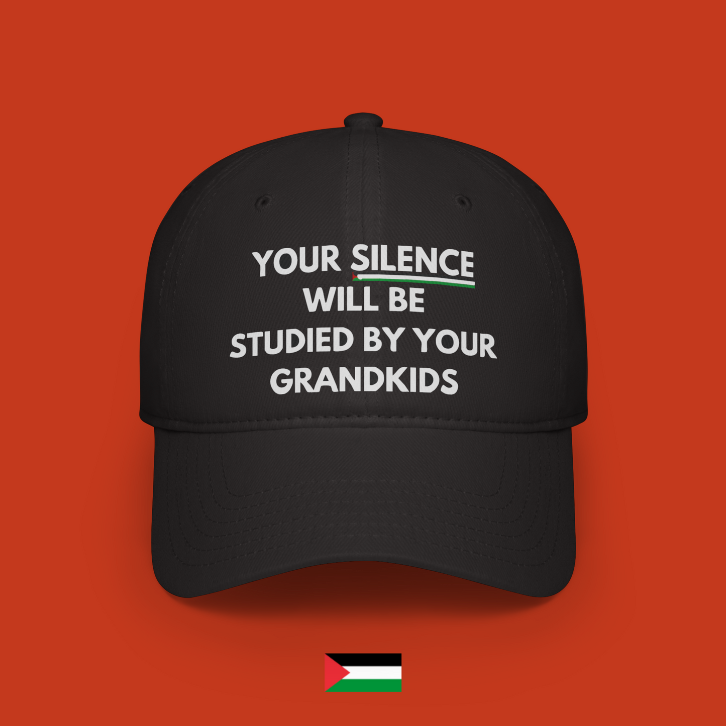 Your silence will be studied by your grandkids - hat