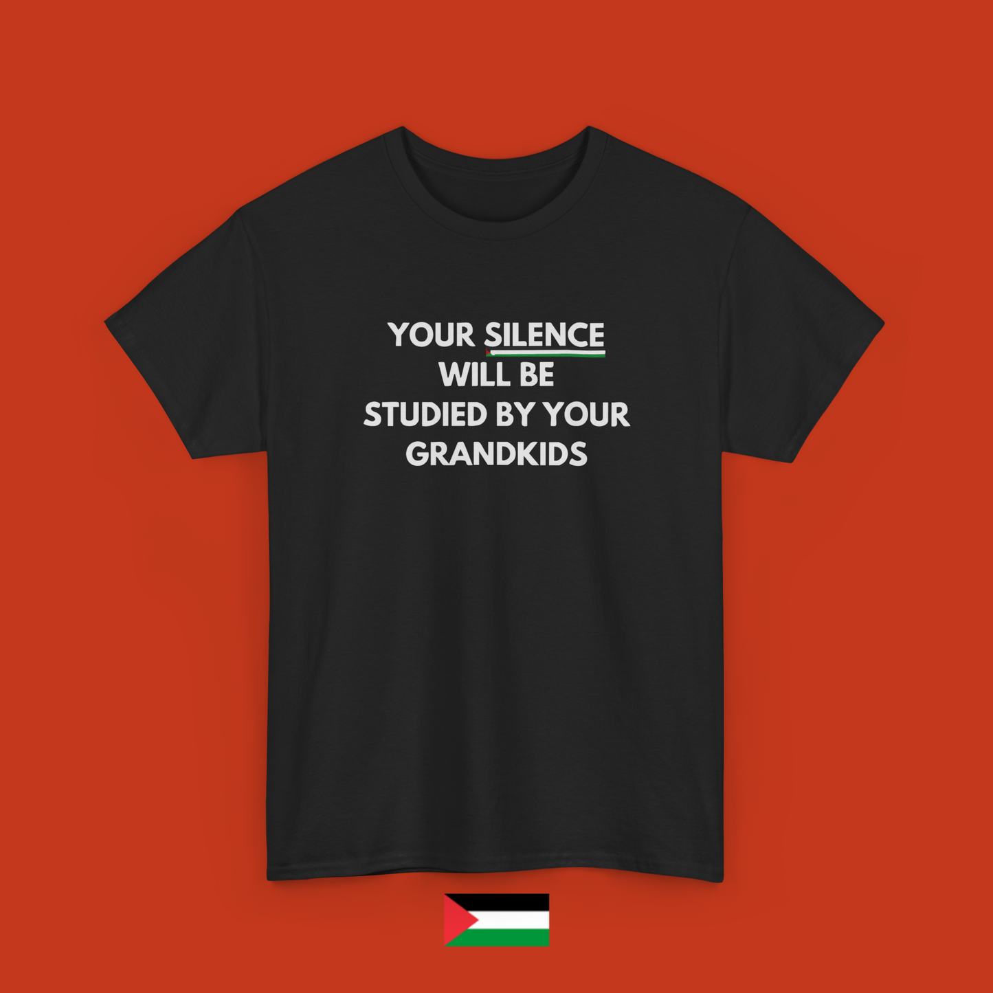Your silence will be studied by your grandkids - t-shirt